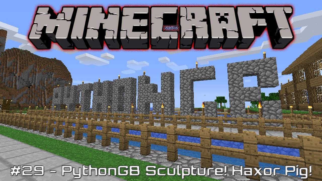 PythonGB Sculpture! Haxor Pig! || Survival In Minecraft (1.3.1) #29 ...