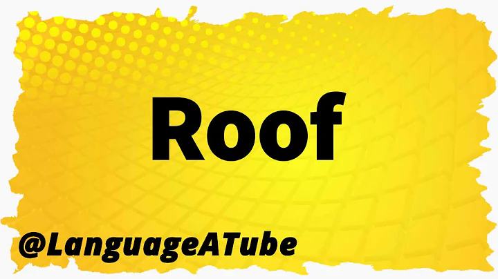 Roof Pronunciation ⚡️ How To Pronounce Roof!