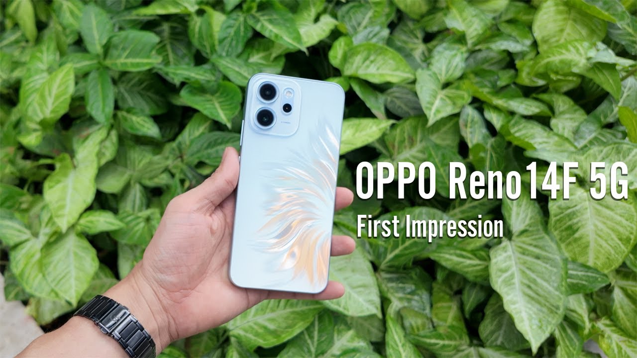 သဘောကျမိတဲ့ OPPO Reno14F 5G  |  First Impreession