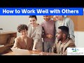 How to work well with others  talent and skills hub