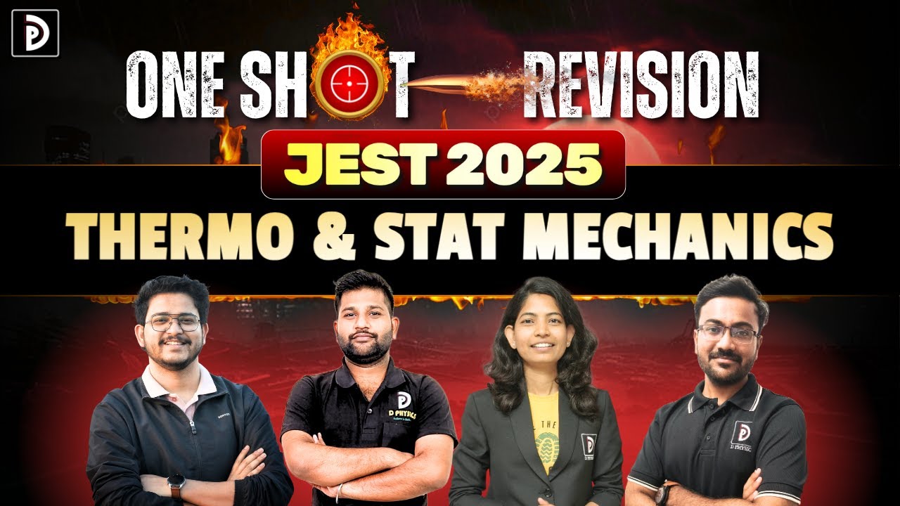 One Shot Revision JEST 2025 | Thermo & Statistical Mechanics | D PHYSICS