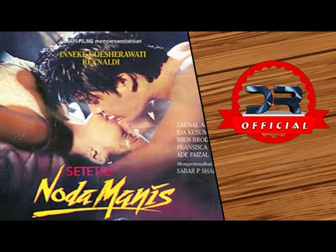 SETETES NODA MANIS (1994) || FILM SEMI JADUL INDONESIA *DR21OFFICIAL