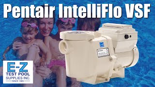 The IntelliFlo® VSF Variable Speed and Flow Pump From Pentair