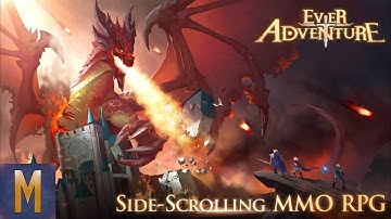 2-D MMO? WHAT? Ever Adventure - First Impressions & Gameplay!
