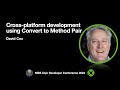 MBS Xojo Conference 2024 - Cross platform development using Convert to Method Pair