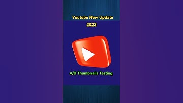 YouTube New Update and Policy 2023 | youtube thumbnail ab testing