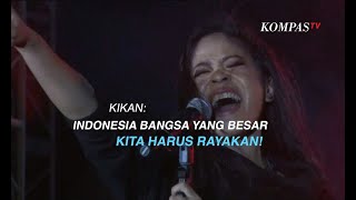 Kikan: Indonesia Bangsa yang Besar, Kita Harus Rayakan!