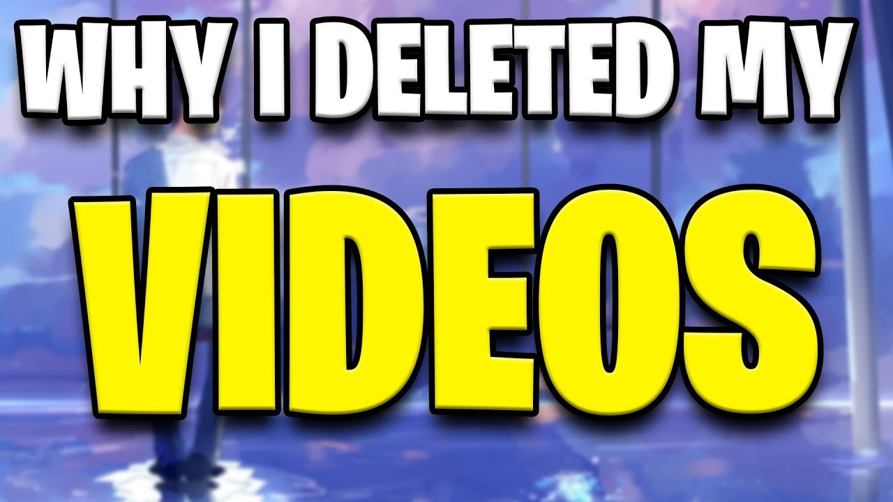 Why I Deleted My Channels Videos - YouTube