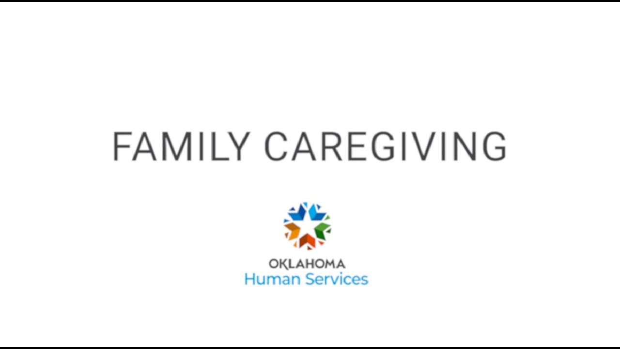 Oklahoma Human Services +OK Cares Caregiver Perspective YouTube