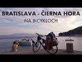 Bratislava - Čierna Hora na bicykloch: Láska Hory prenáša