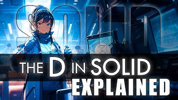 D in SOLID - I wish I learned the LAST letter FIRST