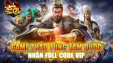 🔥 Thao Túng Tam Quốc: Game Chiến Thuật Đấu Tướng TOP 1 Vừa Ra Mắt – Nhận FULL CODE VIP Mới Nhất 2025