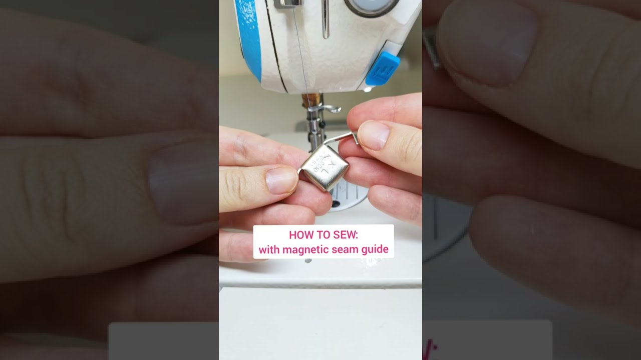 Sewing for Beginners  Introducing the magnetic seam guide 
