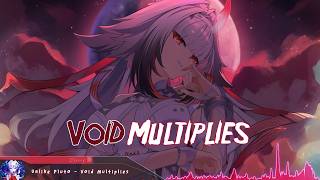 Nightcore - Void Multiplies - (Lyrics)
