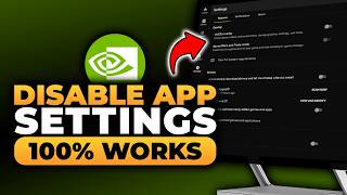 How To Disable NVIDIA App Settings (𝟮𝟬𝟮𝟲) | 100% WORKS | NO Yapping, To The Point! | FAST & EASY