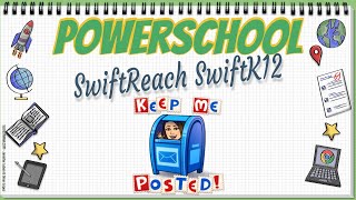 SwiftK12 in PowerSchool