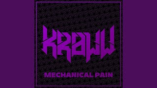 Mechanical Pain (KROWW Remix)