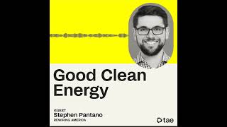 Why we need to electrify everything in our homes (Good Clean Energy Podcast)