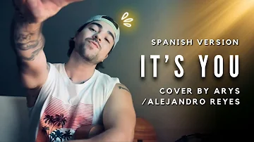 It's you - Spanish version - ARYS (Alejandro Reyes) // Max feat. Keshi // Short version .