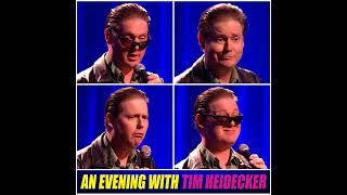 Tim Heidecker | Comedy Without a Net - An Evening with Tim Heidecker Content