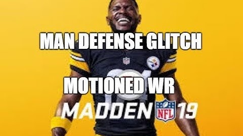 Madden 19 Glitches Cheats and Tips - Motioned WR -  Man Defense Glitch