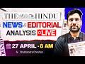 27 April 2026 | The Hindu News &amp; Editorial Analysis LIVE | Daily Current Affairs | UPSC 2026