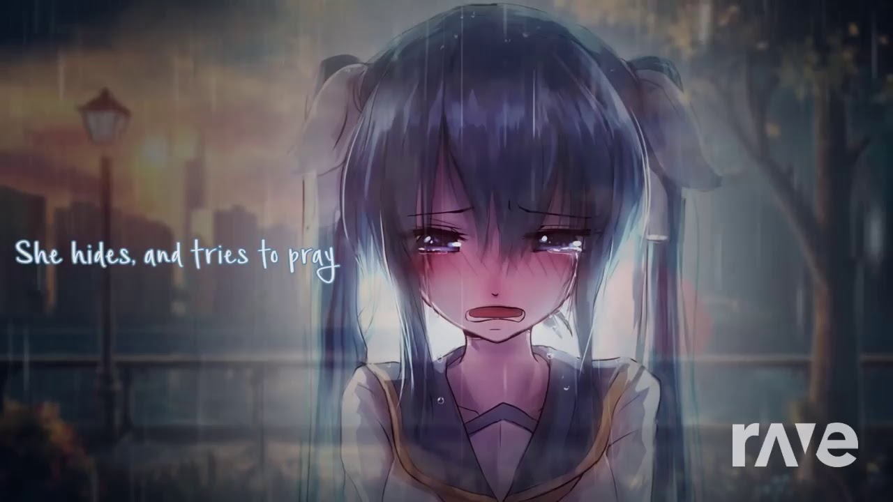 「Nightcore」→ Little Cries She Know - ღ Nightcoregalaxy ღ & Rubychan'S Nightcore | RaveDJ