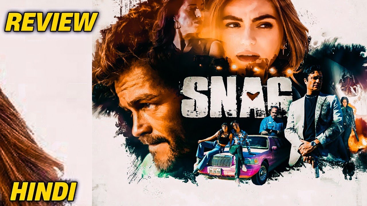 Snag (2023) Movie Review in Hindi snag review snag part 1 review