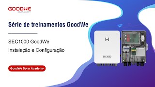 Sec1000 Goodwe Instalação E Configuraçãoportuguese
