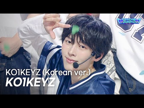 [HOT DEBUT] KO1KEYZ - KO1KEYZ (Korean ver.)  l Show Champion l EP.614 l 261014