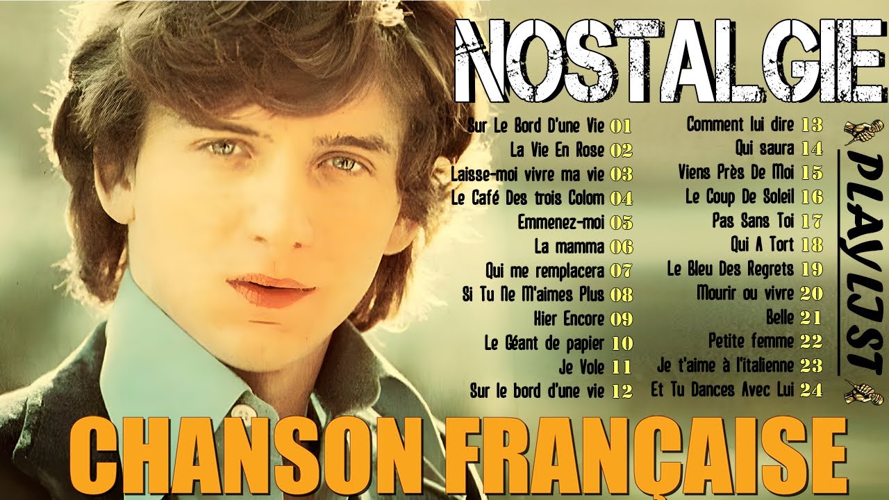 Souvenirs en Chansons Française🌹Art Sullivan, Edith Piaf, Frédéric François, Joe Dassin...