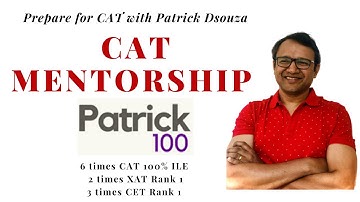 Online CAT Mentorship Course by Patrick | CAT | Patrick Dsouza | 6 times CAT 100%iler