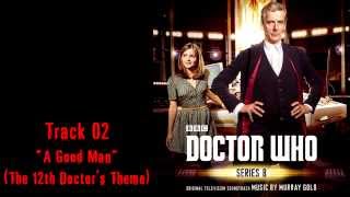 Video thumbnail of "Doctor Who: "A Good Man? (Twelve's Theme)" - Series 8 OST"