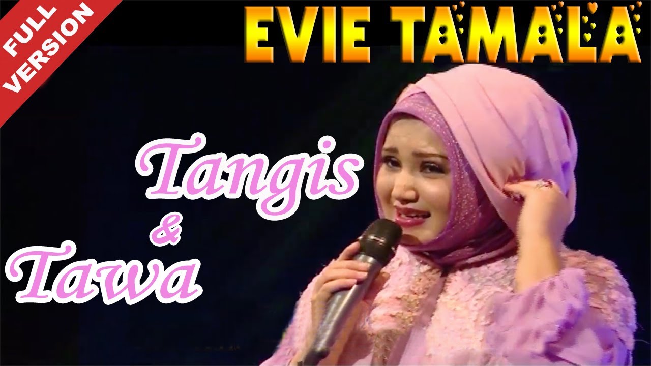 Evie Tamala - Tangis Dan Tawa (Official Video)