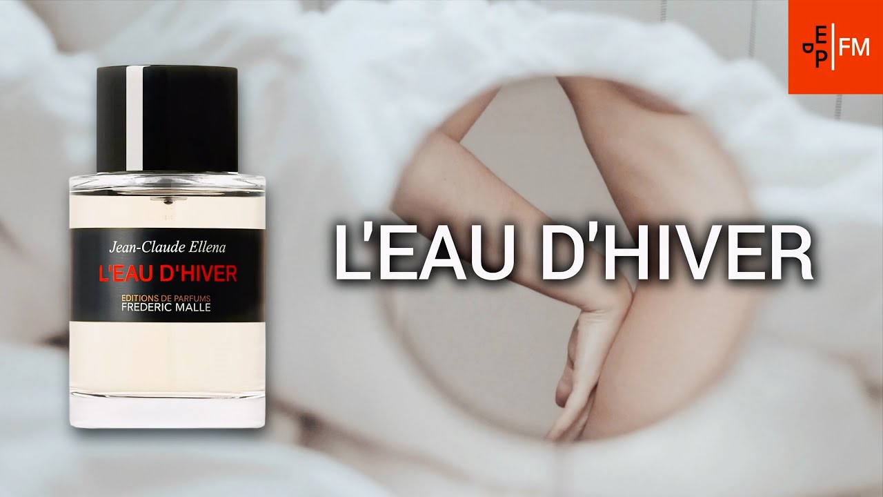 Frederic Malle L'Eau d'Hiver | Fragrance Review | A Cologne for