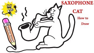 How to Draw a Cat Playing the Saxophone - Cat Drawing Easy