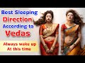 Best sleeping direction according to ancient vedas  the magical indian