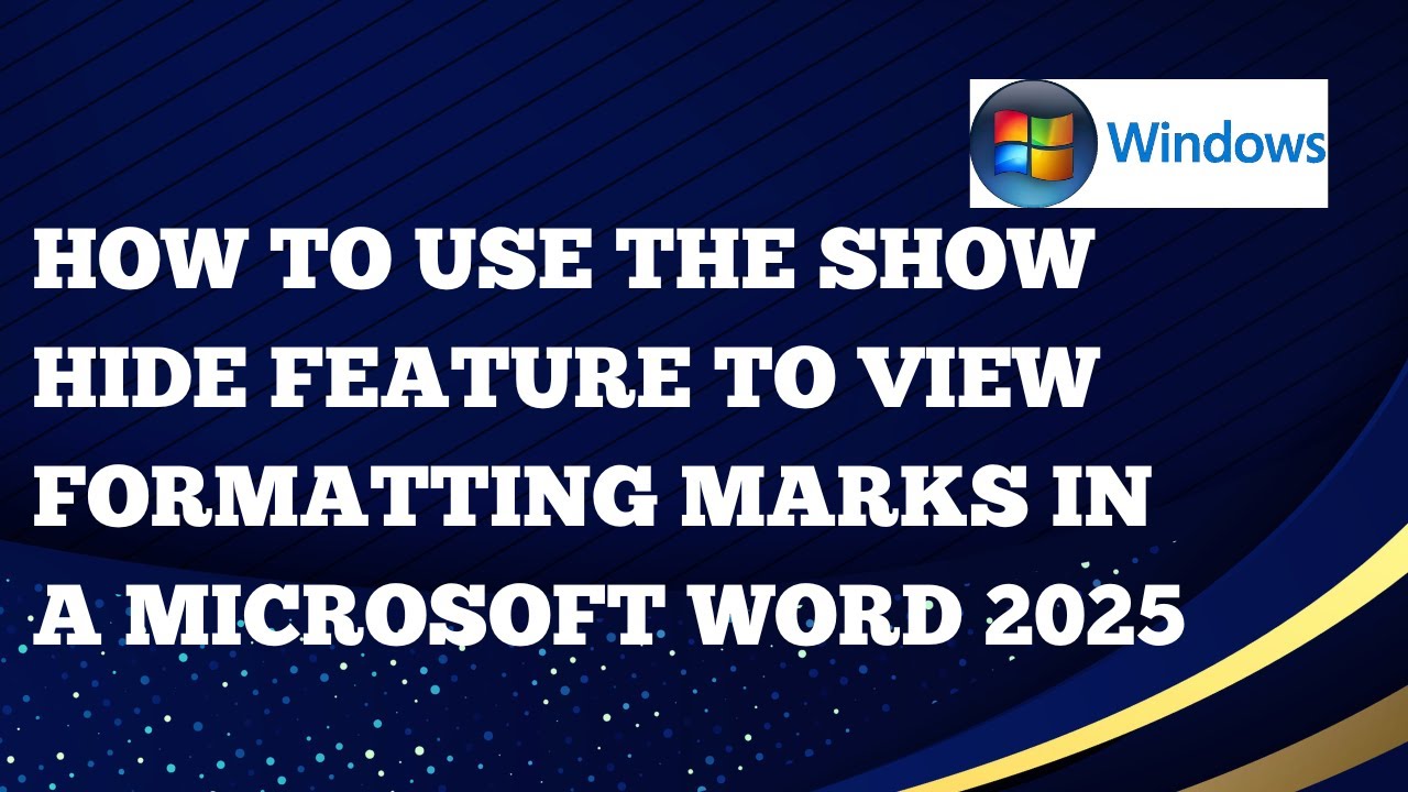 Use The Show And Hide Feature In Microsoft Word For A Windows Computer in 2025
