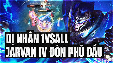 DỊ NHÂN 1VSALL VỚI LỐI CHƠI JARVAN ĐÒN PHỦ ĐẦU 129 ĐIỂM HỒI CHIÊU COMBO EQ LIÊN TỤC
