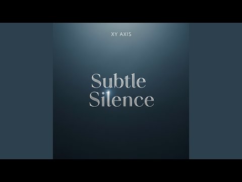 Subtle Silence
