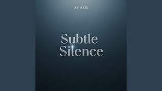 Subtle Silence