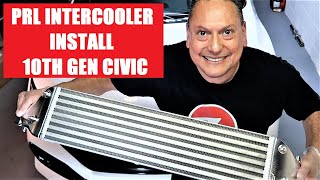PRL Intercooler install 10th Gen Civic #CivicSi#PRL