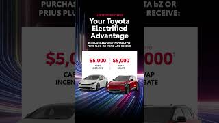 Your Toyota Electrified Advantage