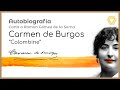 CARTA | Autobiografía 🖋️♀️~ CARMEN DE BURGOS | #8M | Voz humana ~ Castellano 🎧