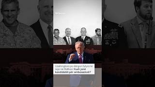 Uashingtoni po dërgon fytyra të reja në Ballkan: Kush janë kandidatët për ambasadorë?