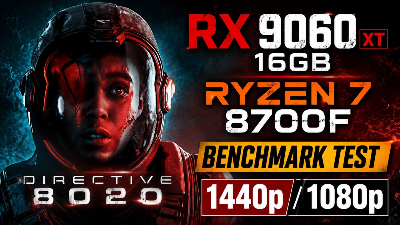 Directive 8020 - RX 9060 XT 16GB | Ryzen 7 8700F - Benchmark Test