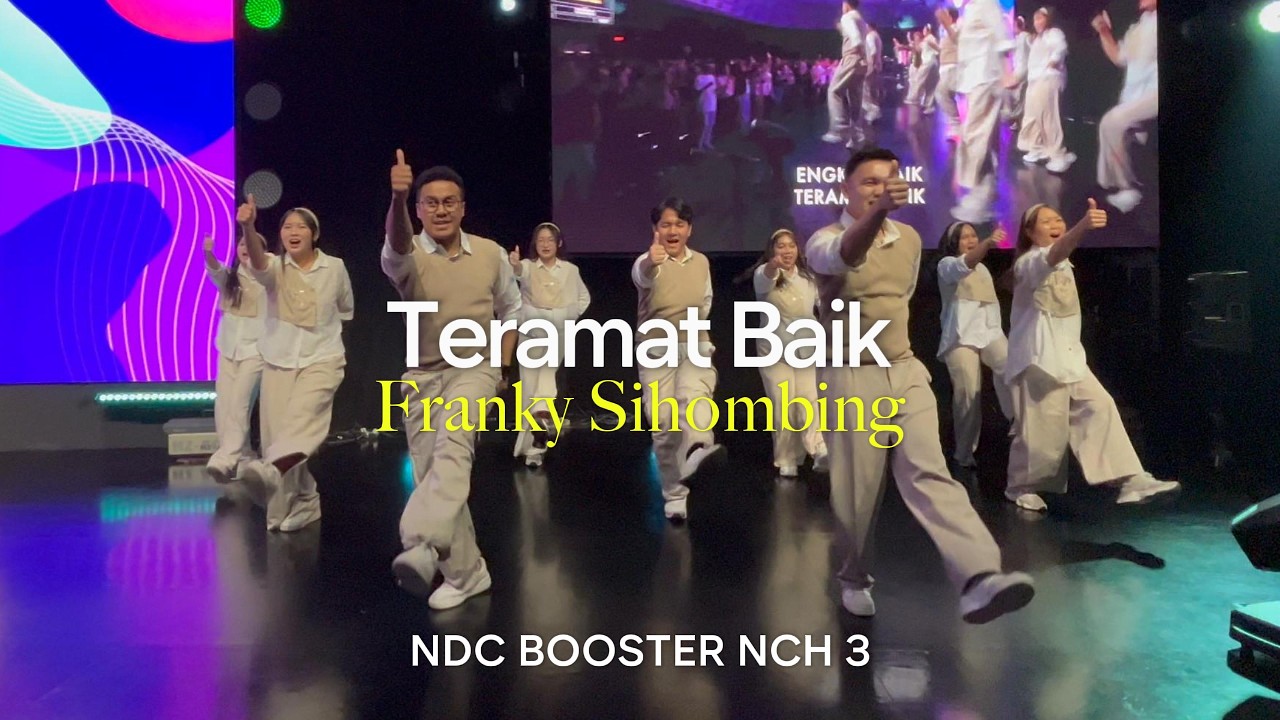 Teramat Baik (Franky Sihombing) - NDC Booster NCH 3