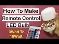 How To Make Remote Control Led Bulb Remote Control LED Light Circuit Remote Control LED Bulb How To Make Remote Control Led Bulb Remote Control LED Light Circuit Remote Control LED Bulb