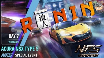 Ronin – Day 7 VENGEANCE | 2022 Acura NSX Type S | NFS No Limits
