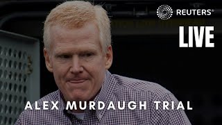 LIVE: Murder trial for Alex Murdaugh continues